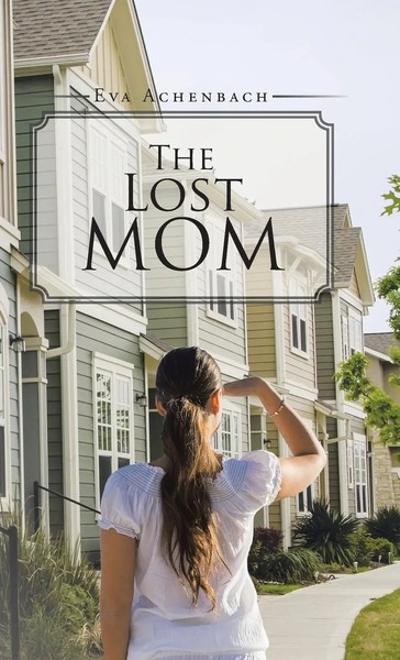 Eva Achenbach | The Lost Mom | Buch | Englisch (2014) | Gebunden-image