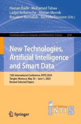 New Technologies, Artificial Intelligence and Smart Data: 12th International Con