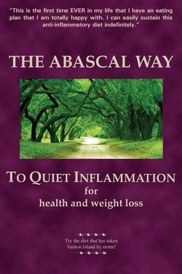 The Abascal Way The anti-inflammatory TQI Diet Kathy Abascal Taschenbuch 2011