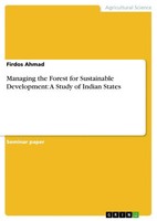 Firdos Ahmad | Managing The Forest For Sustainable Development: A Study Of...