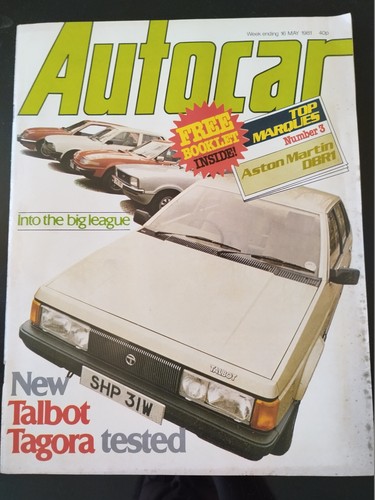 AUTOCAR Magazine 16/05/1981; Talbot Tagora 2.2 GLS tested/ Aston Martin ...