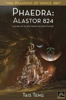 Phaedra: Alastor 824 by Tais Teng: New