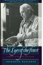 The Eyes of the Heart: A Memoir of the Lost and Found - Paperback - GOOD