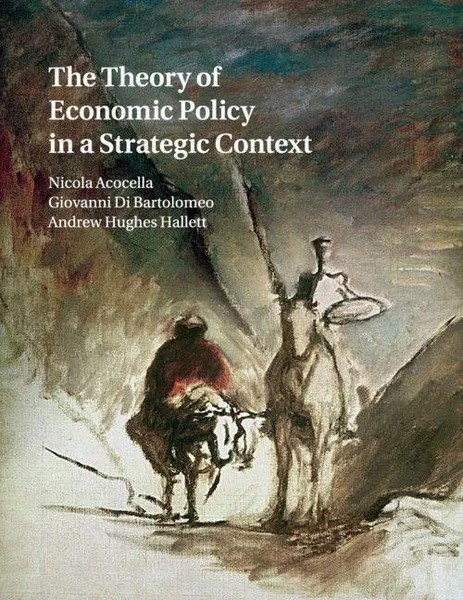 The Theory Of Economic Policy In A Strategic Context Nicola Acocella (U. A.)-image