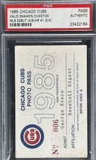 1985 Chicago Cubs PSA Pass Ticket Ryne Sandberg 26 HR/Dunston Debut/Eckersley⚾️