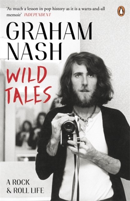 Wild Tales by Graham Nash (Paperback Book)
