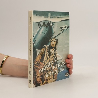 Biggles, vzdušný komodor  |  William Earl Johns
