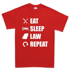 Eat Sleep Law Repeat Uni Degree Education Court Funny Joke Mens T shirt Tee Top