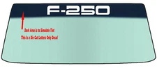 FITS FORD F-250 WINDSHIELD BANNER VINYL DECAL WITH APPLICATION TOOL