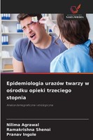 Nilima Agrawal (U. A.) | Epidemiologia UrazóW Twarzy W O¿Rodku Opieki...