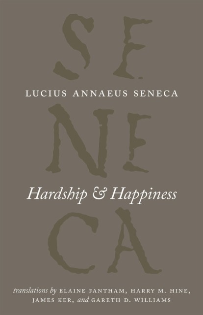 Hardship and Happiness by Lucius Annaeus Seneca (Paperback, 2016) - Image 3
