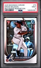 2025 BOWMAN CHROME #75 DRAKE BALDWIN RED ROOKIE REDEMPTION PSA 9