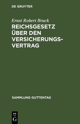 Ernst Robert Br Reichsgesetz über den Versicheru (Gebundene Ausgabe) (US IMPORT)