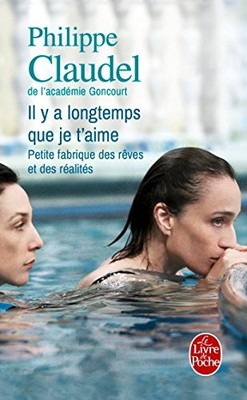 IL Y A LONGTEMPS QUE JE T'AIME (LE LIVRE DE POCHE) (FRENCH By Claudel EXCELLENT