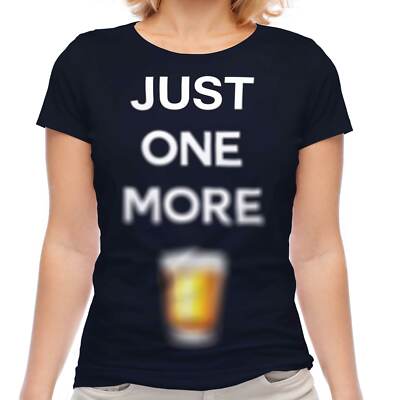 JUST ONE MORE SHOT DAMEN T-SHIRT TEE TOP GESCHENK ALKOHOL LUSTIG