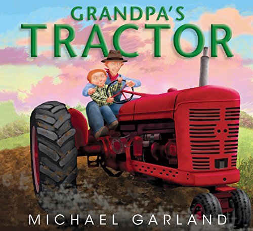 Grandpa s Tractor Life on the Farm