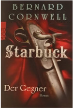 Starbuck: Der Gegner von Bernard Cornwell (2015, Taschenbuch)