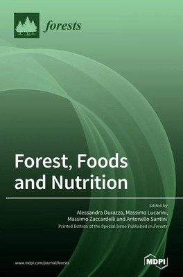 Forest, Foods and Nutrition | Buch | Englisch (2021) | MDPI AG