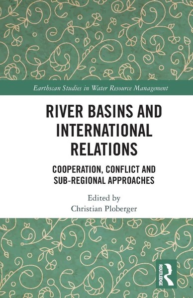 Christian Ploberger | River Basins And International Relations | Taschenbuch-image