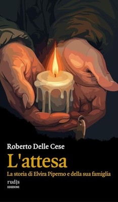 Roberto Delle C L'attesa. La storia di Elvira Piperno e  (Paperback) (UK IMPORT)