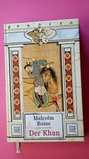159655 Malcolm Bosse DER KHAN. ROMAN HC