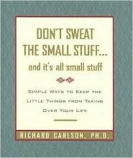 Don't Sweat the Small Stuff... and It's All Small Stuff - Hardcover - GOOD