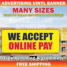 WE ACCEPT ONLINE PAY Advertising Banner Vinyl Mesh Sign Flag pawn shop check
