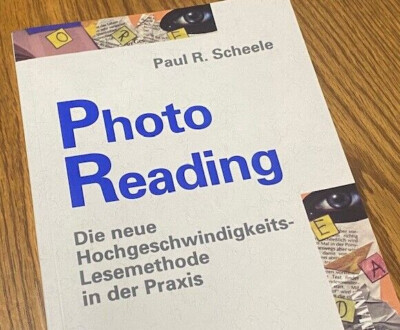 PHOTO READING - Die neue Hochgeschwindigkeits-Lesemethode in der Praxis NEU