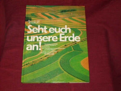 Smiraglia Seht euch unsere Erde an!