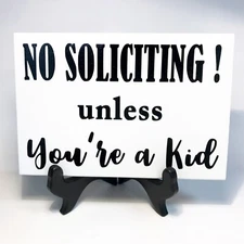 No Soliciting unless you're a kid sign porch decor door hanger school scout sale