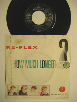 RE-FLEX HOW MUCH LONGER / TRUE LUST 7'' VINYL SINGLE