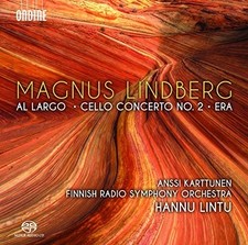 Lindberg / Karttunen - Al Largo - Cello Concerto No. 2 - Era New SACD