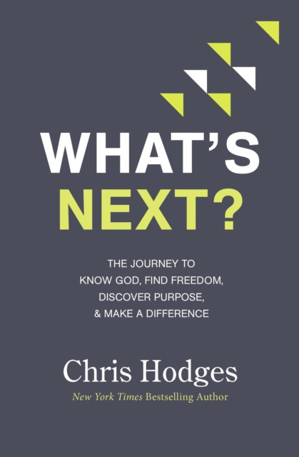 What's Next? by Chris Hodges (Paperback Book)
