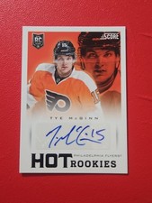 🏒Tye McGinn 2013-14 Score HOT ROOKIES AUTOGRAPH #626 Philadelphia Flyers RC SP
