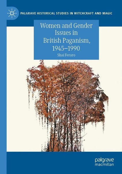 Shai Feraro | Women And Gender Issues In British Paganism, 1945-1990 | Buch | X-image