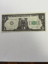 BILL Clinton Three Dollar Bill Disgruntled States of America -Fun Money $3.00 $3