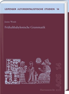Frühaltbabylonische Grammatik Janine Wende