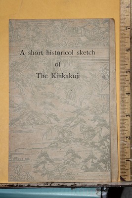 Vintage A Short Historicol Sketch of The Kinkakuji Kyoto Japan Buddhist Temple