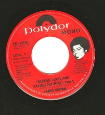 JAMES BROWN -Talking Loud & Saying Nothing 1/2 - Polydor 14109