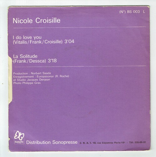 Nicole CROISILLE Vinyle 45T 7" I DO LOVE YOU - LA SOLITUDE - BUTTERFLY 003 RARE - Picture 3 of 3