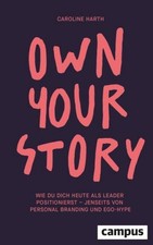Own Your Story ~ Caroline Harth ~  9783593521...