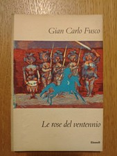 Le Rose Del Ventennio di Gian Carlo Fusco
