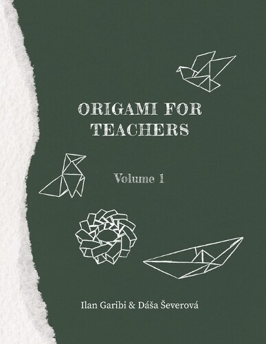 Dása Severová Ilan Garibi Origami for Teachers (Tascabile) Origami for Teachers