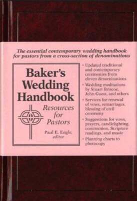 Baker's Wedding Handbook: Resources for Pastors by Paul E Engle: Used