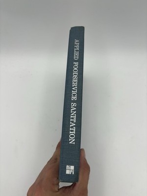 Applied Foodservice Sanitation (A Nifi Textbook) Published Foodservice industry