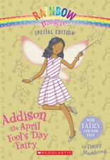 RAINBOW MAGIC SPECIAL EDITION: ADDISON THE APRIL FOOL'S By Daisy Meadows *VG+*