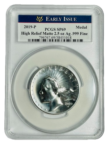 2019-P 2.5-oz Silver American Liberty High Relief Matte Medal PCGS SP69