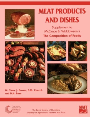 Meat Products And Dishes: Supplement To The Composition Of Foods