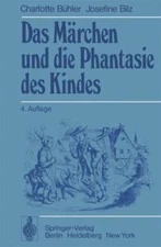 Das Märchen Und Die Phantasie Des Kindes, Paperback by Bühler, C.; Bilz, J.; ...