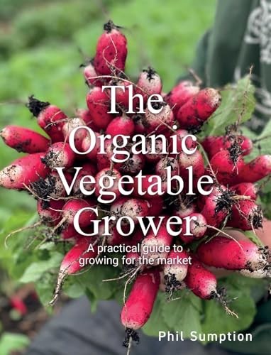 Organic Vegetable Grower by Phil Sumption PAPERBACK - Image 9